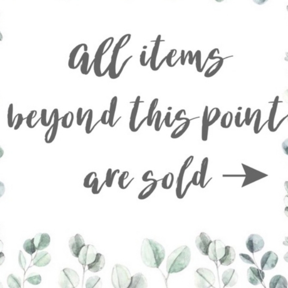 Sold beyond this point!